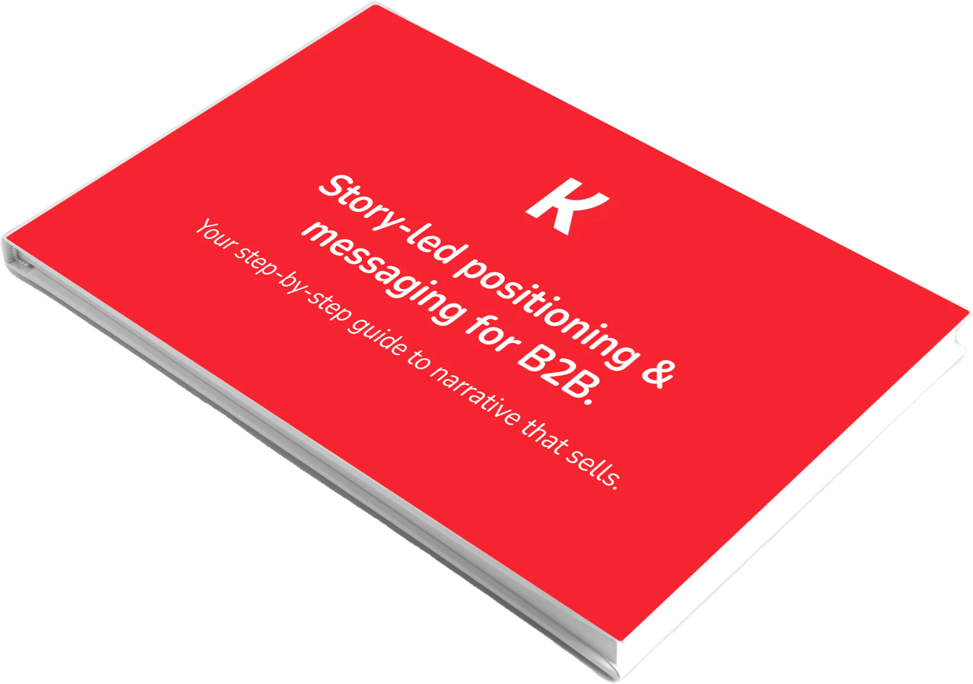 kurve-story-led-positioning-and-messaging-guide-for-b2b-cover