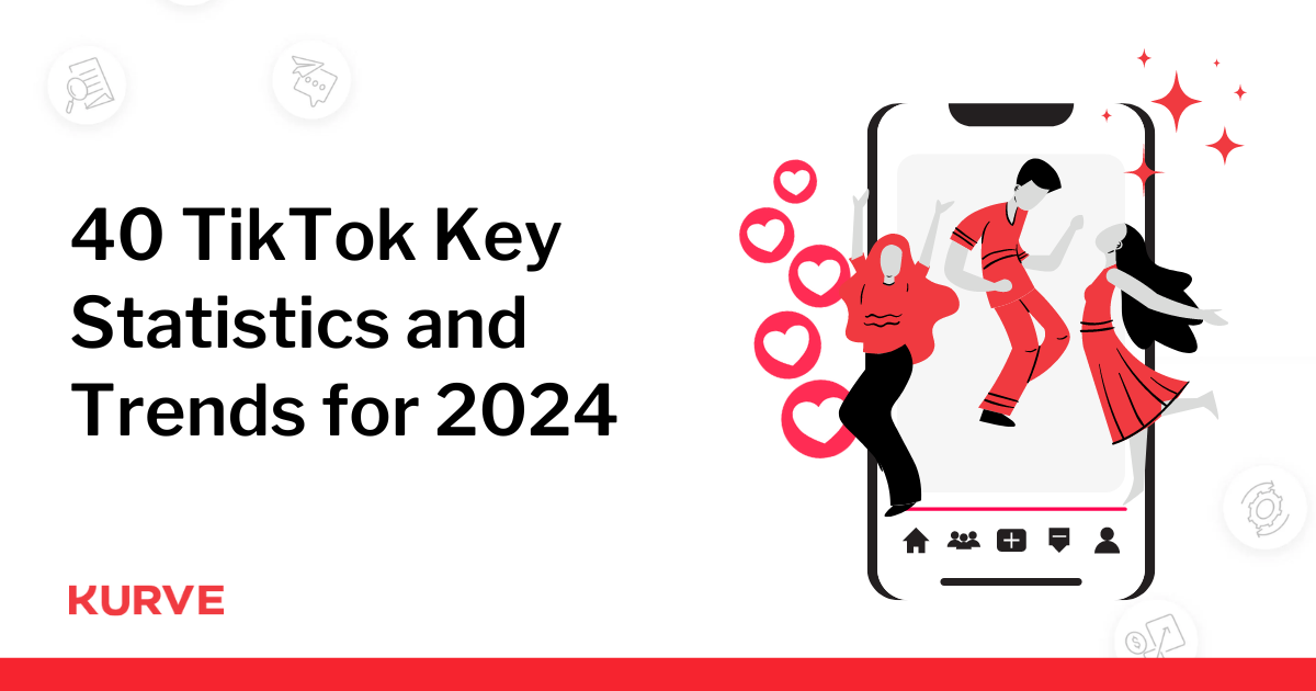 40 TikTok key statistics and trends for 2024