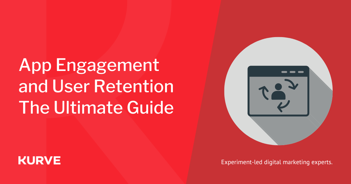 App Engagement and User Retention: 2023 Guide