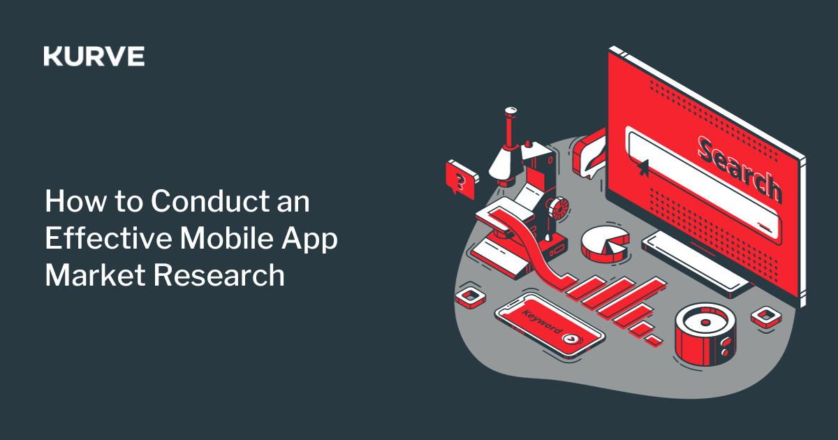 How to Conduct Effective Mobile App Market Research