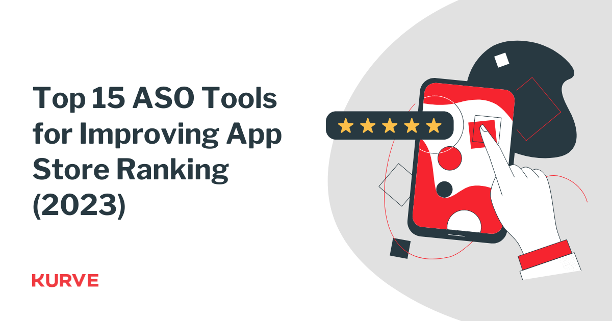 Top 15 ASO tools for improving app store ranking (2023)