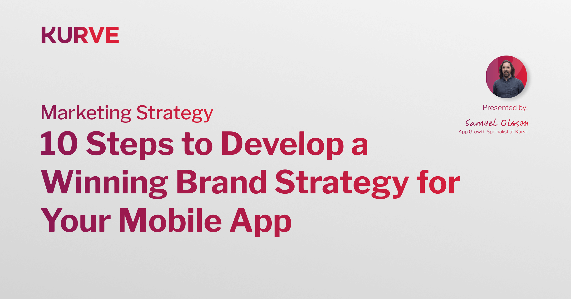 10 Steps to Develop a Winning Brand Strategy for Your Mobile App