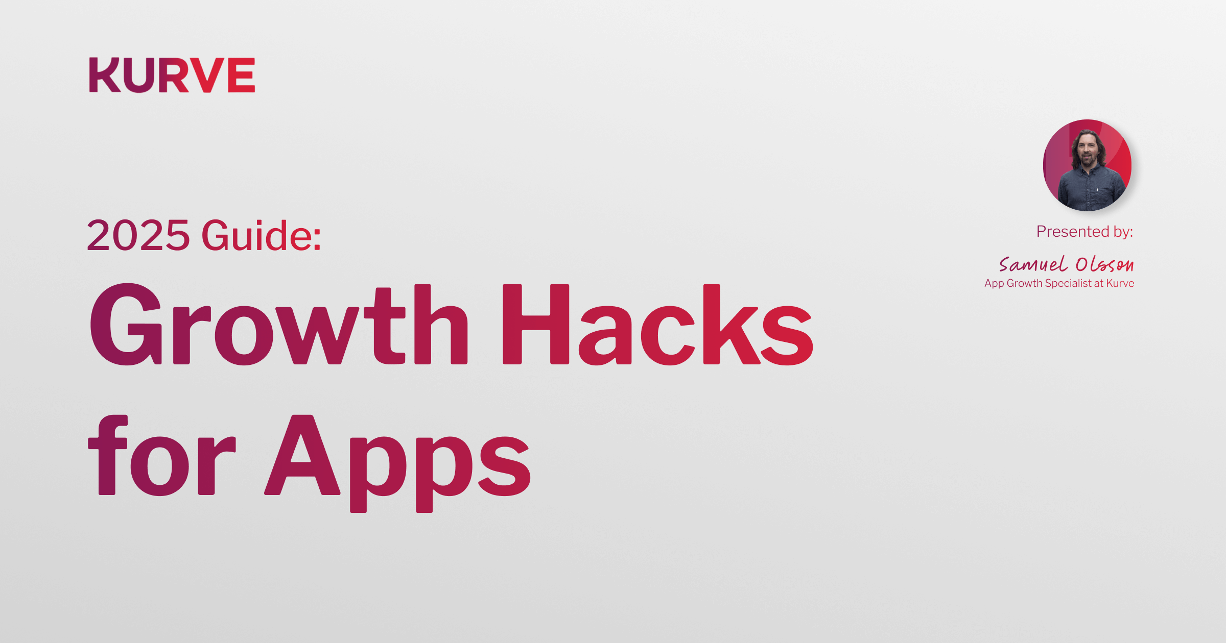 Growth Hacks for Apps 2025