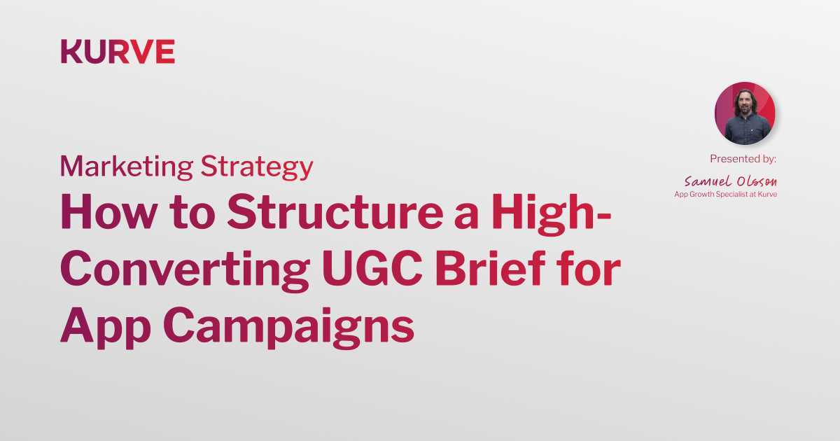 Step-by-step framework for structuring a high-converting UGC creator brief tailored for mobile app marketing campaigns